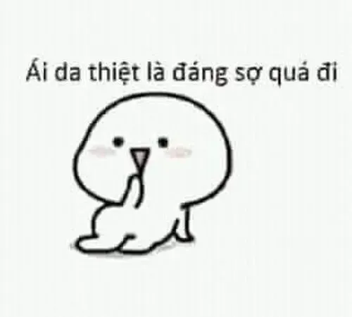 Meme sợ hãi tái hiện cảm xúc run rẩy bất ngờ