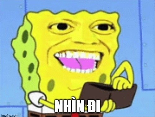 Meme bọt biển hết tiền: tình cảnh quen thuộc ghê chưa