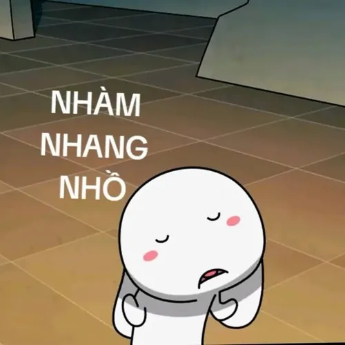 Nhỏ 7 nhàu nhàm nhang nhồ