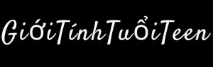 Giới Tính Tuổi Teen